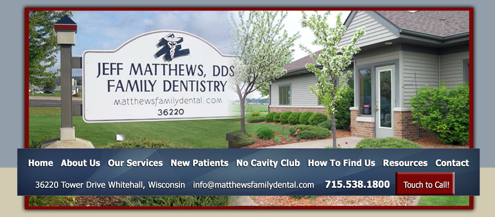 Matthews Family Dental Whitehall Wisconsin Dr Jeff Matthews